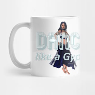 Dance Gypsy Mug